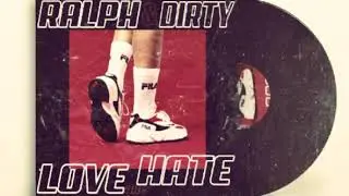 Ralph x oldbeatz - Love & Hate (2019)