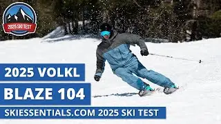 2025 Volkl Blaze 104 - SkiEssentials.com Ski Test Review