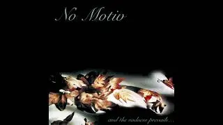 No Motiv &ndash; And The Sadness Prevails (FULL ALBUM)