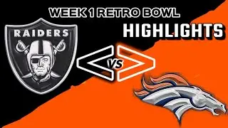 Raiders vs Broncos Week 1 Retro Bowl | Game Highlights