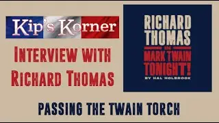 Kip's Korner with Richard Thomas:  Passing the Twain Torch