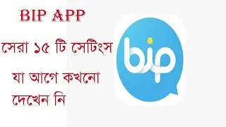 15 Useful BIP App Tips and Tricks - Smartphone user must have to Know