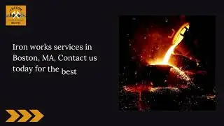 Custom Iron Works Boston Services