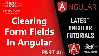 40 - How To Reset Form Data In Angular | Clear Form Data After Submit In Angular | TS (Hindi/Urdu)