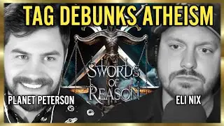 Debate: TAG Debunks Atheism | Planet Peterson VS Eli Nix