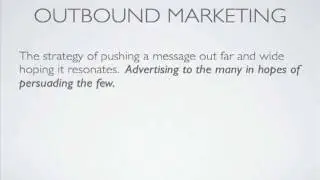 Inbound Marketing vs. Outbound Marketing