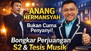 Anang Hermansyah Ungkap Perjuangan S2 & Tesis Musik yang Bisa Ubah Industri Indonesia