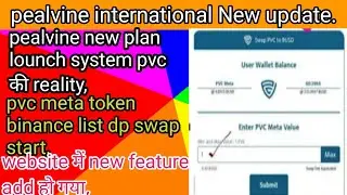 pealvine new update ll pealvine new plan lounch ll system pvc ki reality