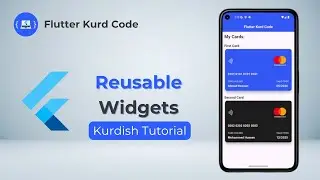 Flutter Reusable widgets - Kurdish Tutorial