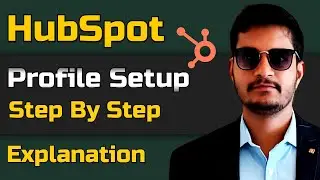 HubSpot Profile Setup Step by Step | Online Digital Marketing Course in Hyderabad | SDM Classes