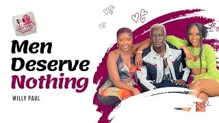 Willy Paul On Fearing Marriage! HEY GIRL PODCAST EP 1.