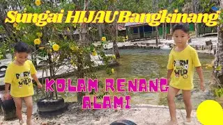 Sungai Hijau Bangkinang,  Pesona Kolam Renang Alami di Kab, Kampar Provinsi Riau