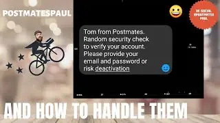 HOW PEOPLE SCAM POSTMATES DRIVERS 2020 UPDATE