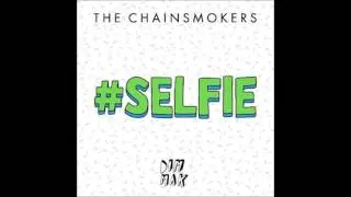 The Chainsmokers - #Selfie (Dj Merv Trap Edit)