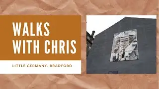 Walks with Chris - Little Germany, Bradford - David Hockney Mural (January 28th 2022)