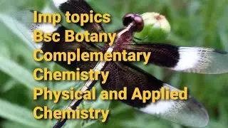 PHYSICAL AND APPLIED CHEMISTRY BSC BOTANY COMPLEMENTARY CHEMISTRY IMPORTANT TOPICS