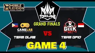 GAMELAB vs GEEK FAM | Game 4 | TOP CLANS MLBB 2022 | GRANDFINALS