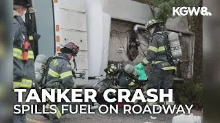 Fuel tanker overturns and spills onto roadway in Boring, Oregon