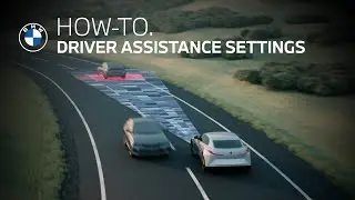 How to Adjust Driver Assistance Settings in Your BMW | BMW How-To