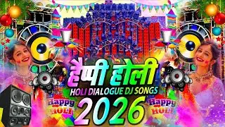 HOLI (DJ COMPETITION GANA 2026) holi dialogue | Holi DJ Song | Happy Holi Songs 2026 | Holi DJ Gana