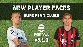 Обновление eFootball v5.1.0: новые лица игроков (европейские клубы)