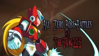 Megaman Special: All Zero Boss Battles