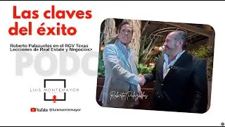 Las claves del éxito  Roberto Palazuelos