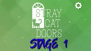 Stray Cat Doors Stage 1