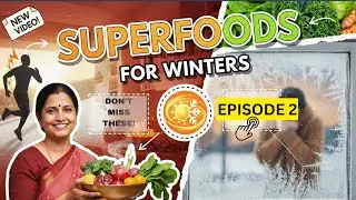 Don't miss these | 5 superfoods for winters | The Healthy Truth