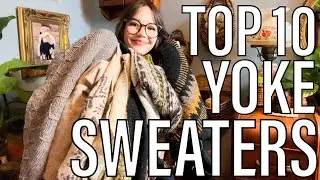 Ranking the top ten yoke sweaters I’ve hand spun and/or knit for my handmade wardrobe 🧶