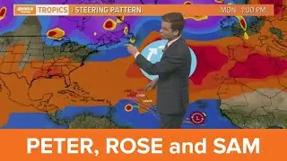 Tuesday 7 AM Tropical Update: Storms Sam, Peter and Rose
