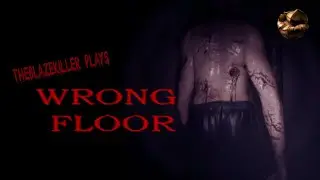 Wrong Floor Is THE Scariest Game I've Ever Played!