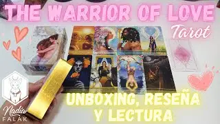 THE WARRIOR OF LOVE TAROT 🩷 Unboxing, Reseña y Lectura ⭐ Nadia Falak