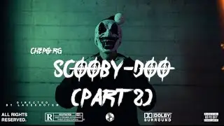 CHEPO RG - SCOOBYDO 2 ( VIDEO OFICIAL ) @Laceshotem 