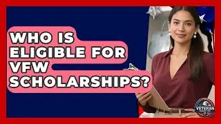 Who Is Eligible For VFW Scholarships? - Veteran Community Guide