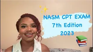 Experience taking the NASM CPT EXAM 2023