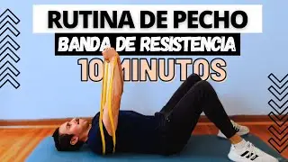Rutina para PECHO Con Bandas de Resistencia