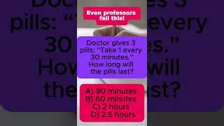 &ldquo;Take 1 Pill Every 30 Minutes&rdquo; ⏰ | Logic Puzzle | IQ VistaX #iqvistax #TimingPuzzle #LogicPuzzle