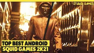 10 Best Squid Games for Android & iOS 2021