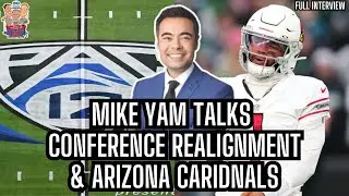 NFL Network's Mike Yam talks Conference Realignment, Pac 12, Arizona Cardinals, & Brandon Aiyuk