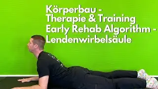 K&ouml;rperbau - Therapie & Training - Early Rehab Algorithm - Lendenwirbels&auml;ule