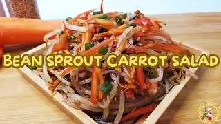 Mung Bean Sprout Carrot Salad for Summertime Recipe|Margs Food Diaries