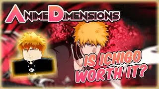 How Good Is Ichigo Fullbring In Anime Dimensions?