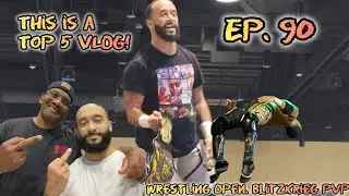 This is a Top 5 VLOG (Episode 90. Wrestling Open, Blitzkrieg Pro & PVP Wrestling)