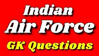 Indian Air Force General Knowledge Quiz: Test Your GK! #IndianAirForce #Quiz #GeneralKnowledge