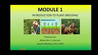 PLANT BREEDING MODULE 1: Introduction to plant Breeding