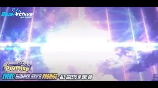 Blue Archive - Summer Sky's Promise (Event) - All Quests in One Go