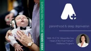 Managing Sleep Deprivation as a Parent. A candid conversation with Postpartum expert Dr. Alex Cox