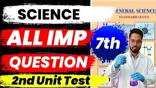 Class 7th General Science Important Questions Second Unit Test Exam 2026 | Science Imp Question 7th 