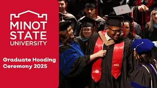 2025 Minot State University Graduate School Hooding Ceremony